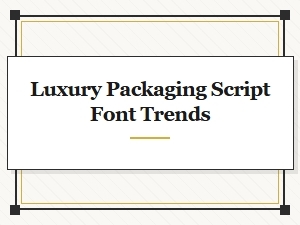 Embracing Elegance in Luxury Packaging Scripts