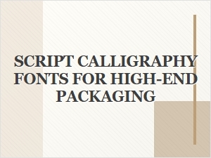 Elegant Script Fonts for Premium Product Packaging